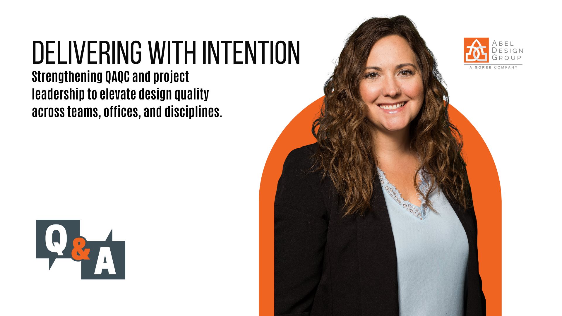 Strengthening Process, QA/QC, and Project Management - Abel Design Group